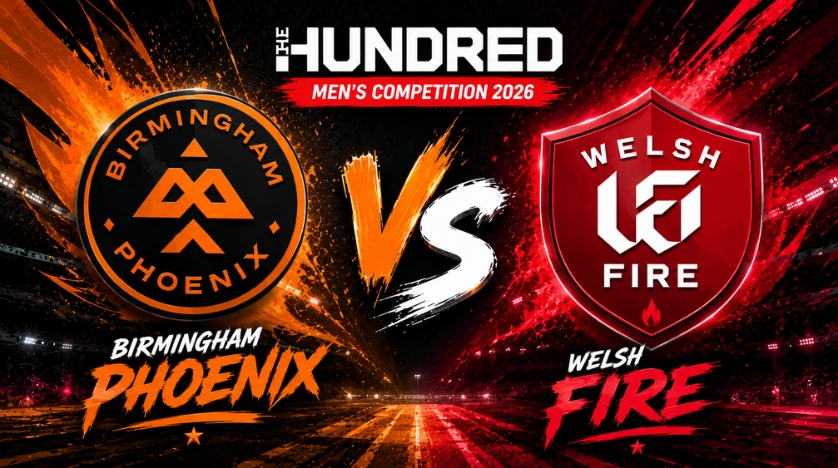 Birmingham Phoenix vs Welsh Fire, 15th Match, The Hundred Men’s Competition 2026 
