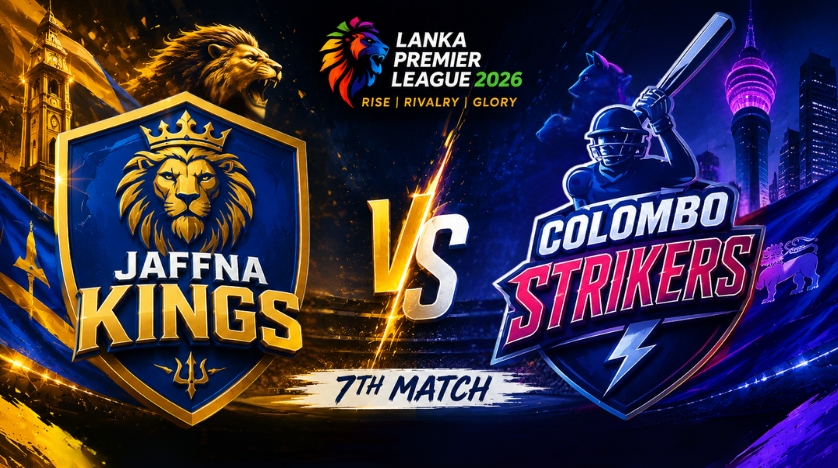 Jaffna Kings vs Colombo Strikers, 7th Match, Lanka Premier League 2026
