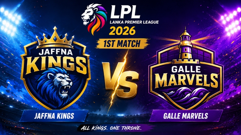 Jaffna Kings vs Galle Marvels, 1st Match, Lanka Premier League 2026