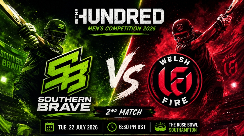 Southern Brave vs Welsh Fire, 2nd Match, The Hundred Men's Competition 2026