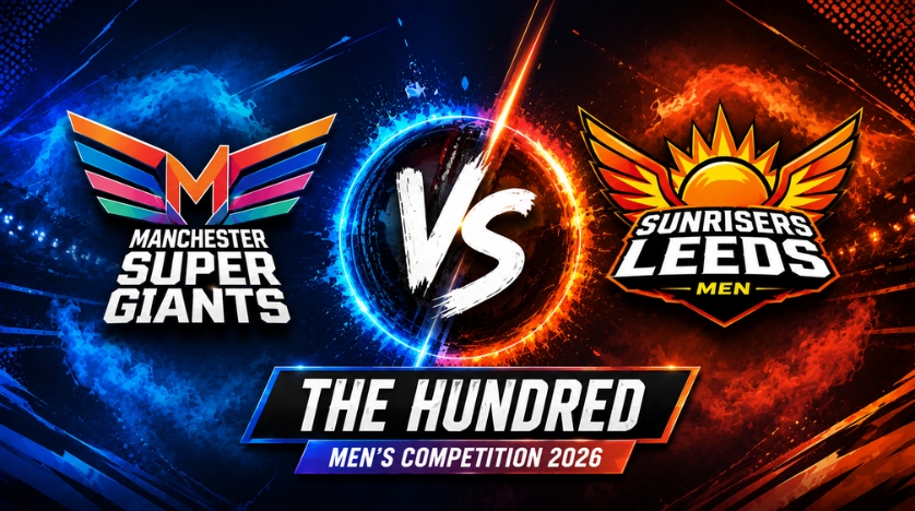 Manchester Super Giants vs Sunrisers Leeds, 30th Match, The Hundred Men's Competition 2026