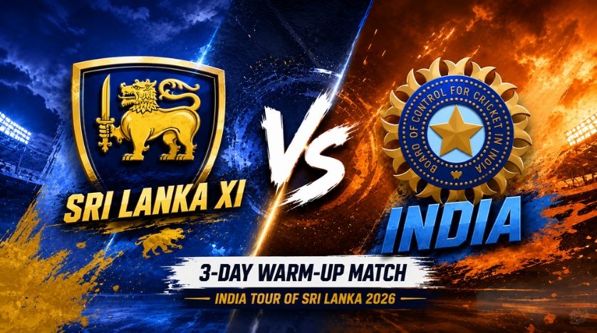 Sri Lanka XI vs India, 3-Day Warm-up Match, India tour of Sri Lanka 2026 Sri Lanka XI vs India, 3-Day Warm-up Match, India tour of Sri Lanka 2026 