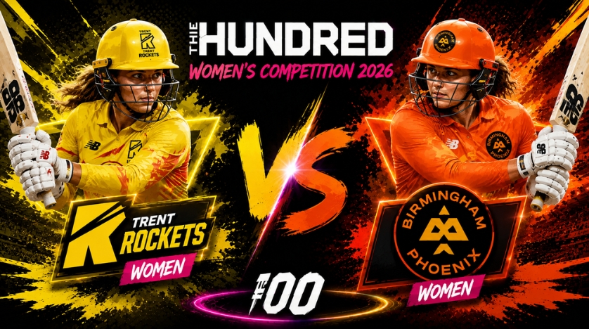 Trent Rockets Women vs Birmingham Phoenix Women, 22nd Match, The Hundred Women's Competition 2026 