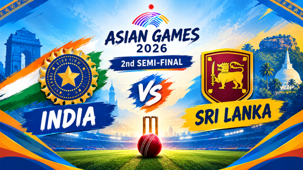 India vs Sri Lanka, 2nd Semi-Final, Asian Games 2026