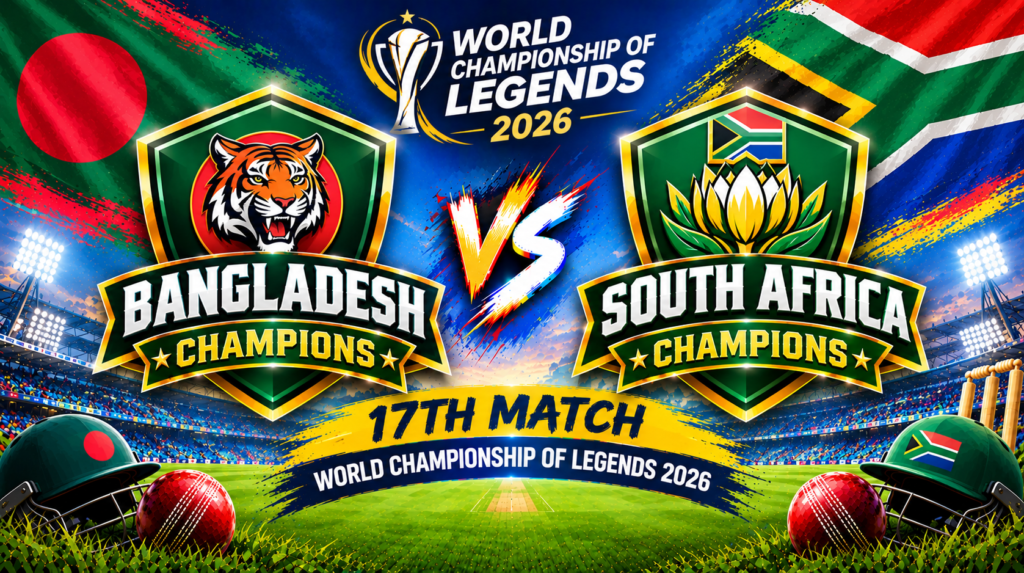 Bangladesh Champions vs South Africa Champions, 17th Match, World Championship of Legends 2026